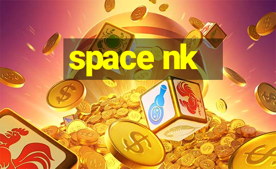 space nk