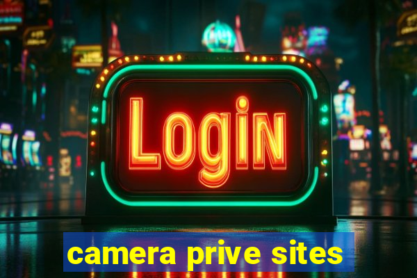 camera prive sites