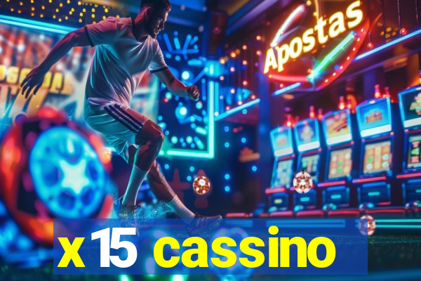 x15 cassino