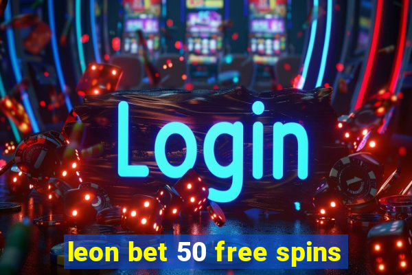 leon bet 50 free spins