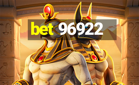 bet 96922