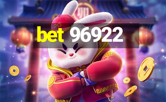 bet 96922