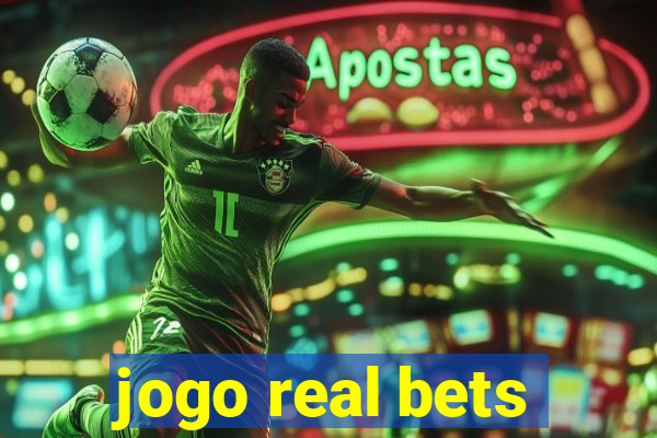 jogo real bets