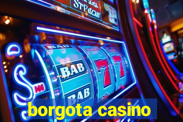 borgota casino