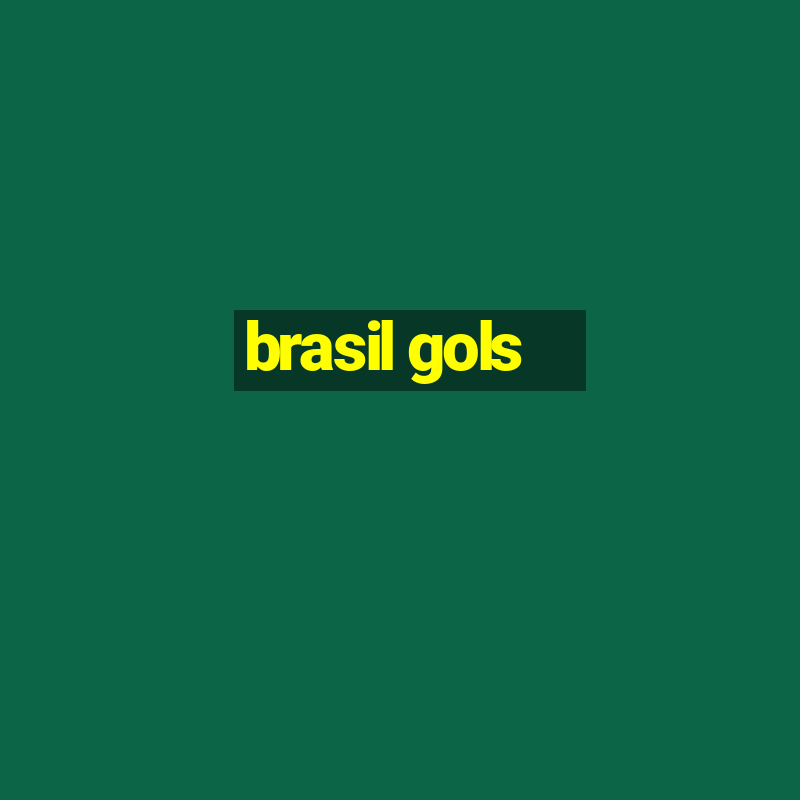 brasil gols