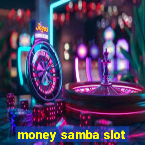 money samba slot