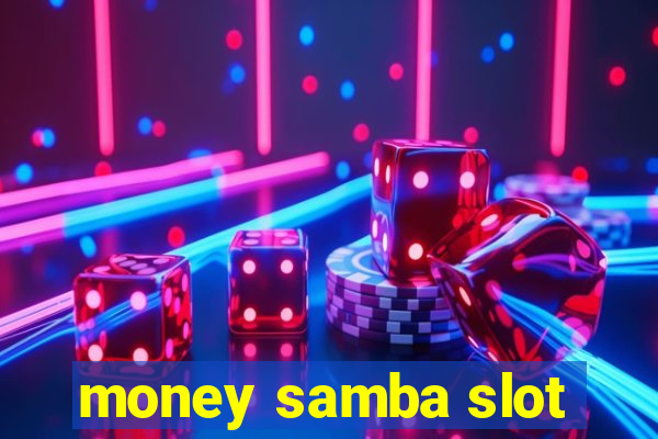 money samba slot