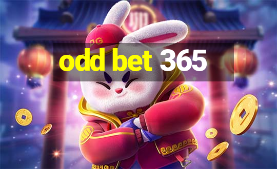 odd bet 365