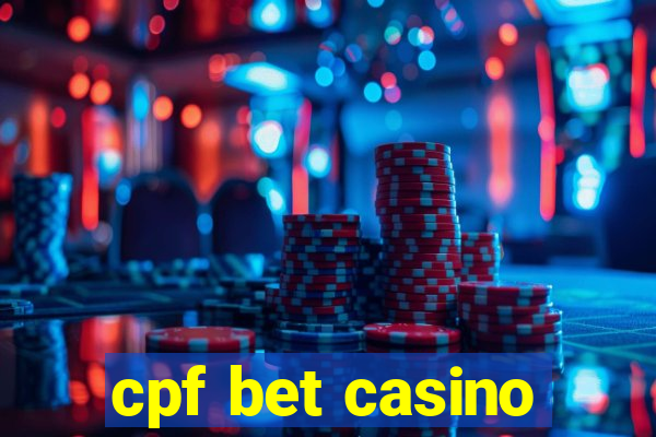 cpf bet casino