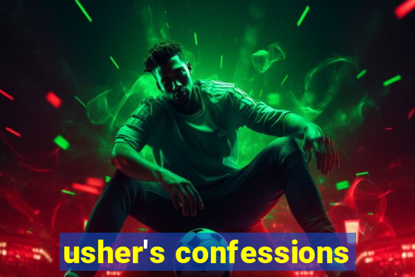 usher's confessions