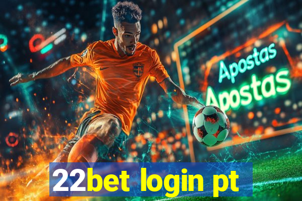 22bet login pt