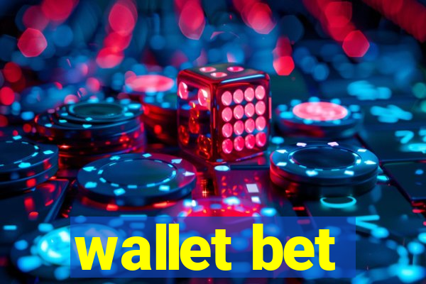 wallet bet