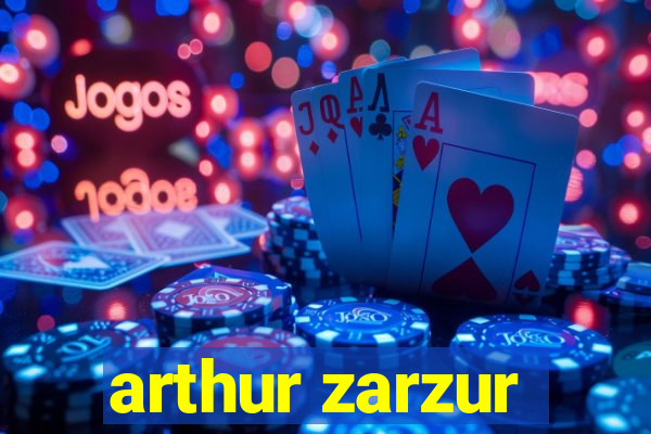 arthur zarzur