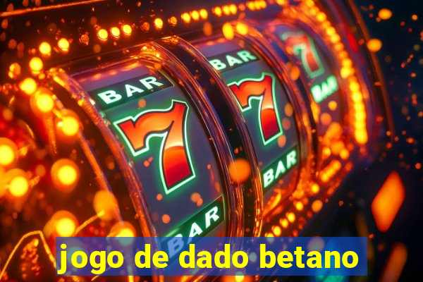 jogo de dado betano