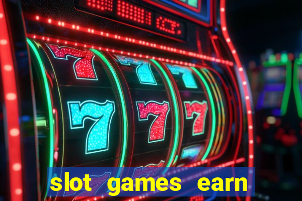 slot games earn real money gcash