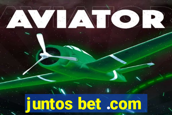 juntos bet .com