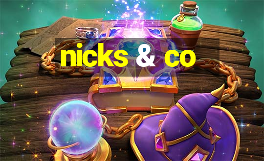 nicks & co