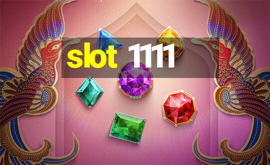 slot 1111