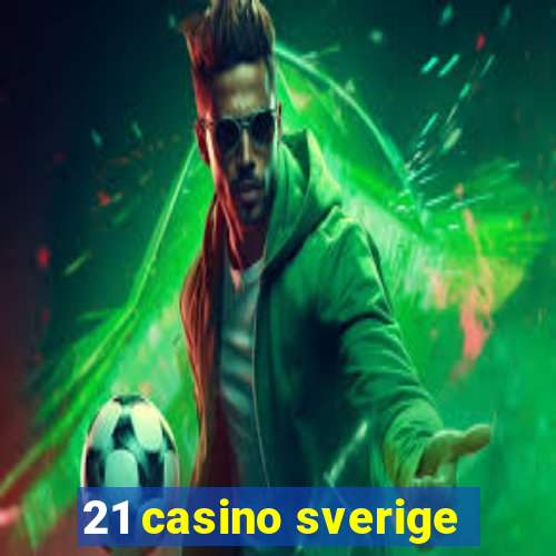 21 casino sverige