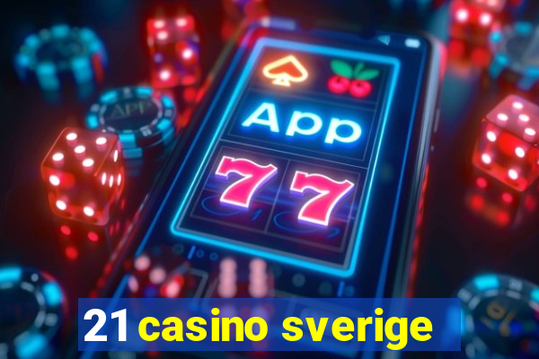 21 casino sverige