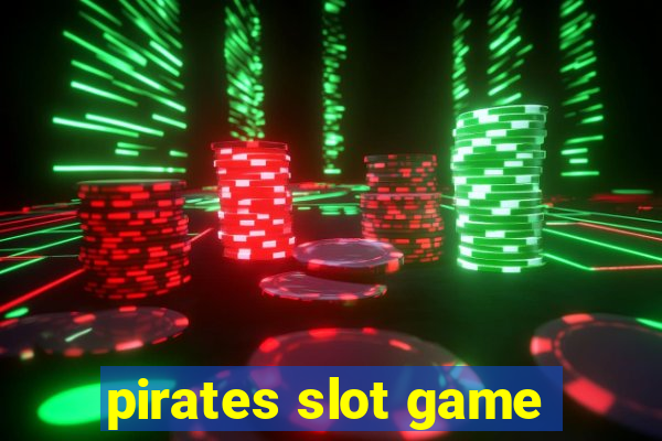 pirates slot game