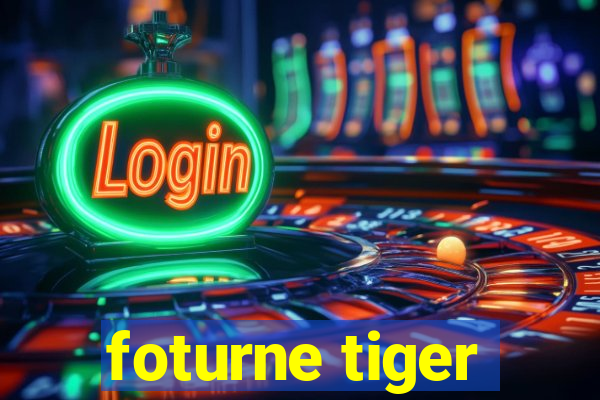 foturne tiger