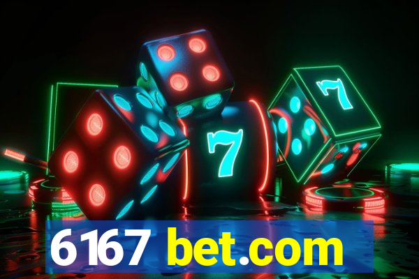 6167 bet.com