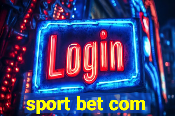 sport bet com