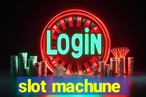 slot machune