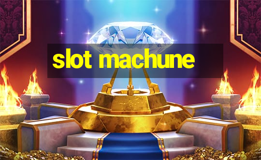 slot machune