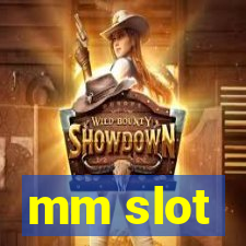 mm slot