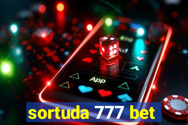 sortuda 777 bet