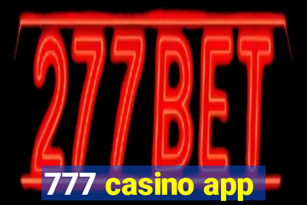 777 casino app