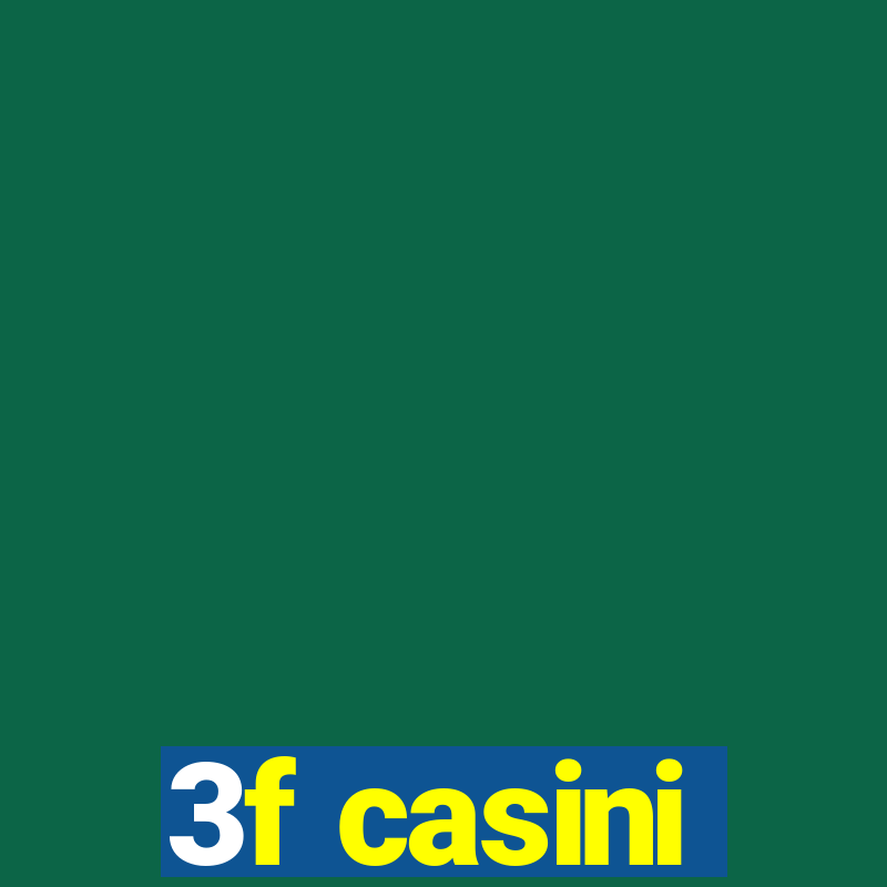 3f casini