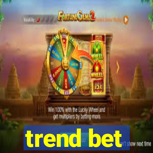 trend bet