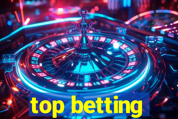 top betting