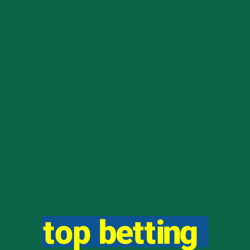 top betting