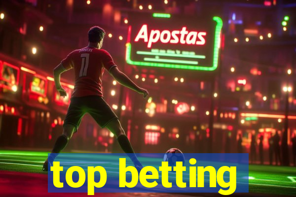 top betting