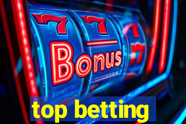 top betting