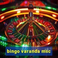 bingo varanda msc