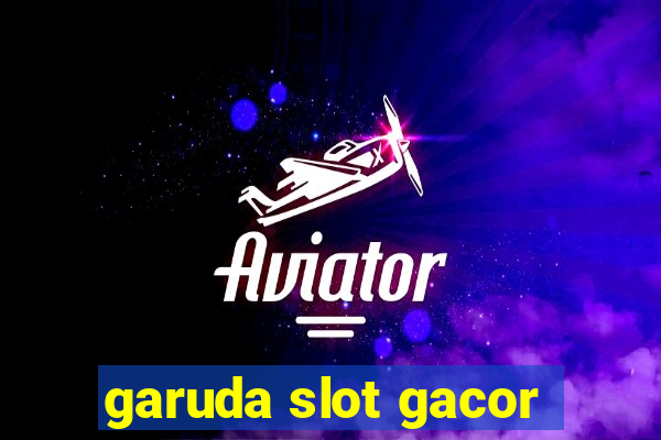 garuda slot gacor