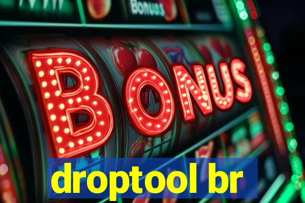 droptool br