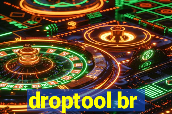 droptool br