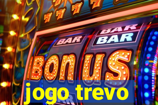 jogo trevo