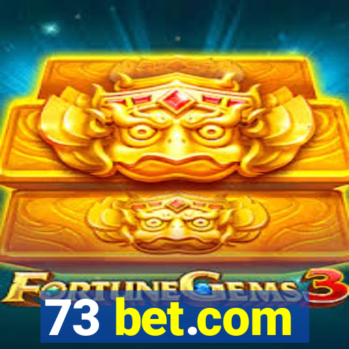 73 bet.com