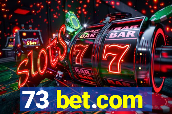 73 bet.com