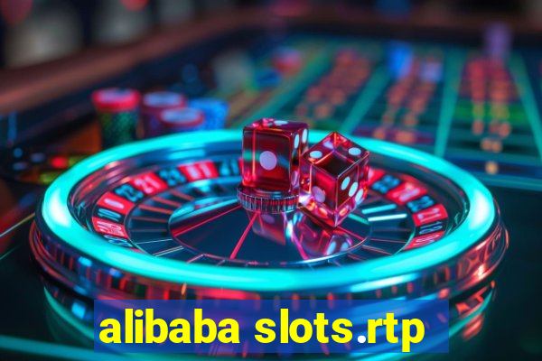 alibaba slots.rtp