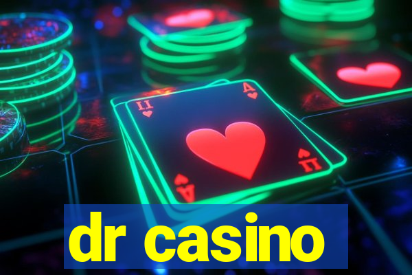 dr casino