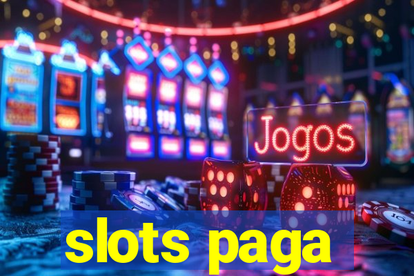 slots paga