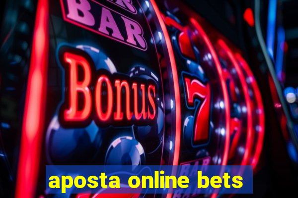 aposta online bets